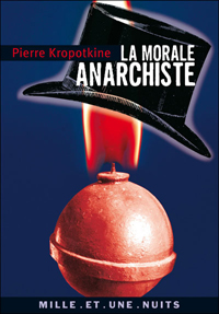 La morale anarchiste - Pierre Kropotkine