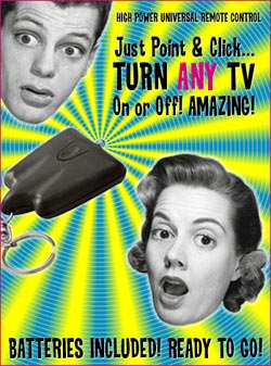 Publicité pour le TV-B-Gone, l'appareil qui éteint les télévisions !
